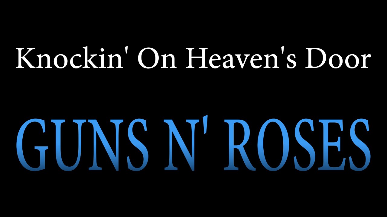 Knockin on heavens door KARAOKE - Guns N' Roses
