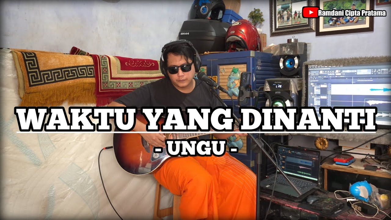 UNGU - WAKTU YANG DINANTI | Cover Ramdani Ciptama