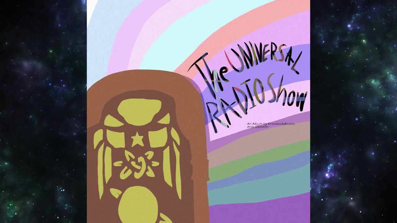 The Universal Radio Show ft:@JToneSmith (Full album)(I'm not kidding)(Visualizer)