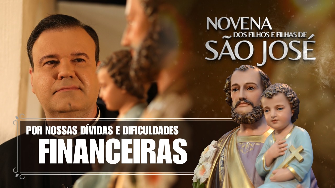 Novena dos Filhos e Filhas de São José - 28/02/2026