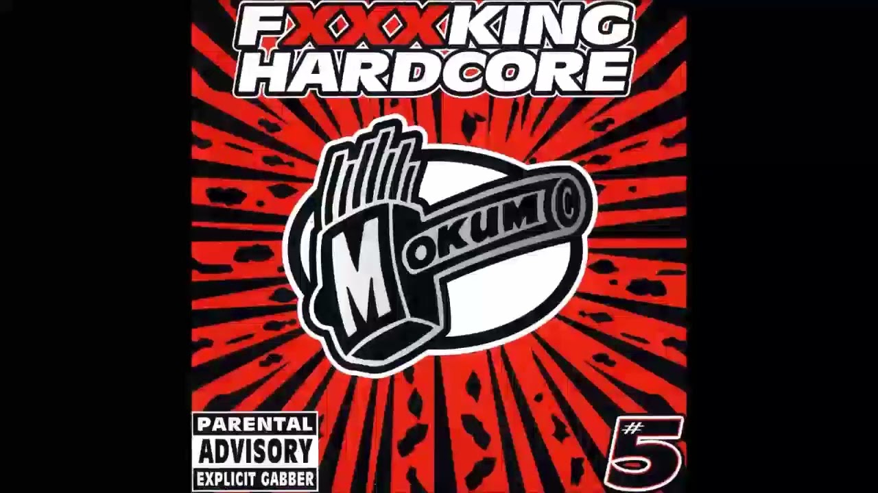 F**king Hardcore Pt.5 CD1 (Mokum Records 1996)