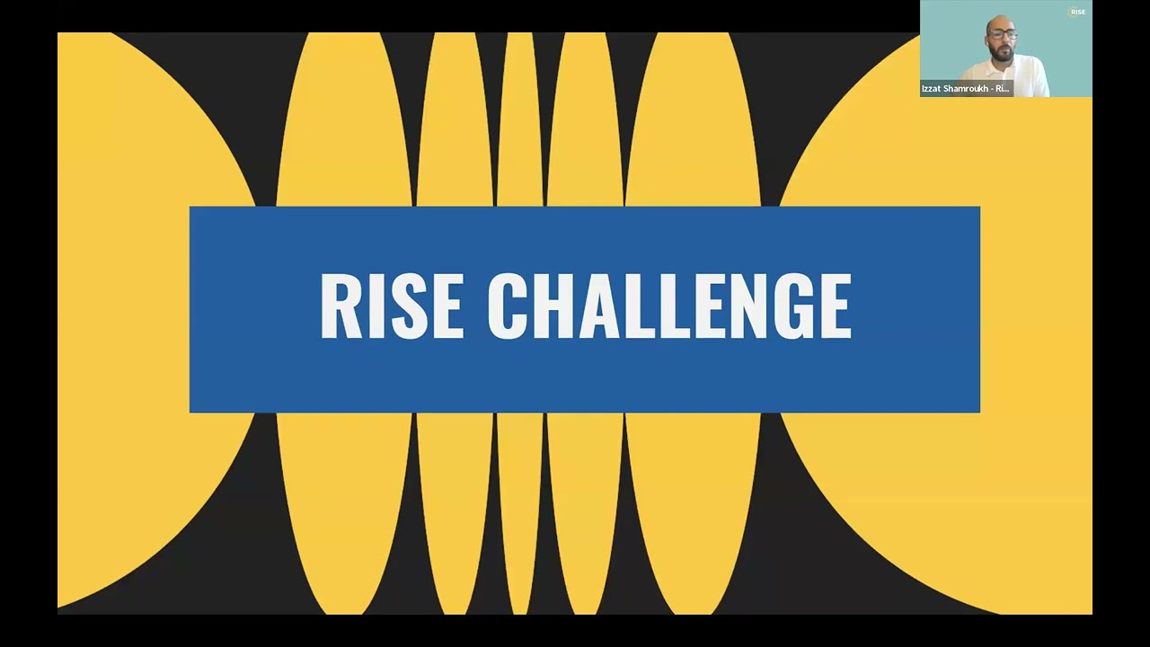 Rise Challenge Workshop: Welcome & Introduction