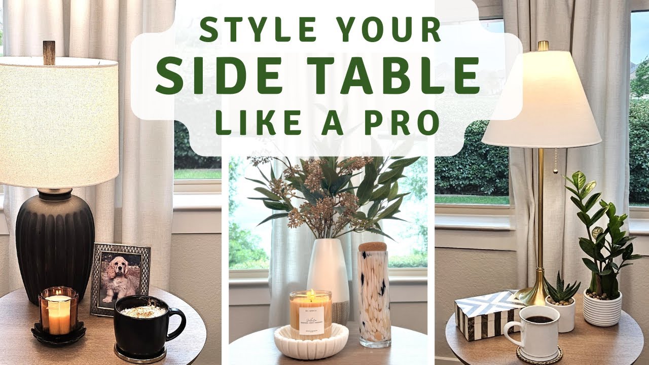 3 Side Table Styling Ideas That Always Work - Designer Tips
