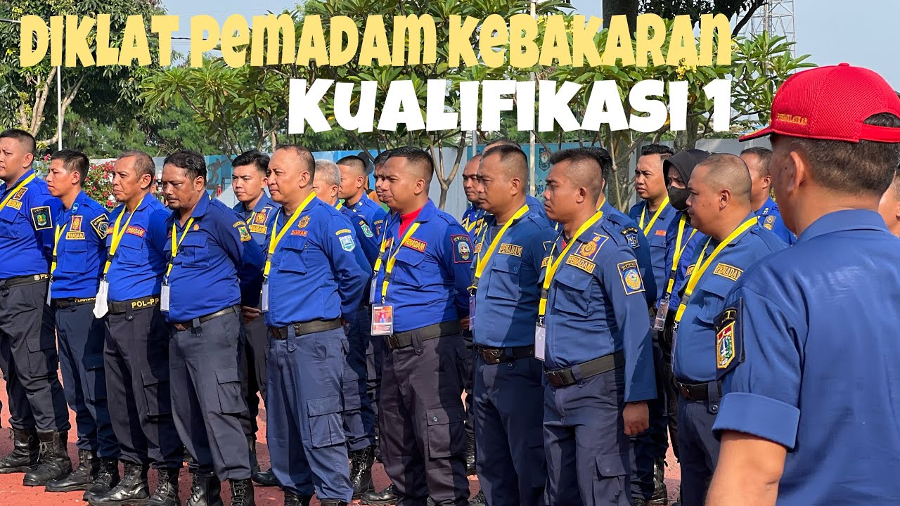 DIKLAT PEMADAM KEBAKARAN KUALIFIKASI 1 BPSDM PROV JAWA TIMUR