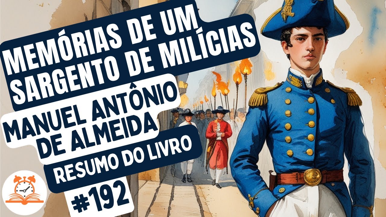 Memórias de um Sargento de Milícias - Manuel Antônio de Almeida | Resumo do Livro |RoletaDoLivro#192
