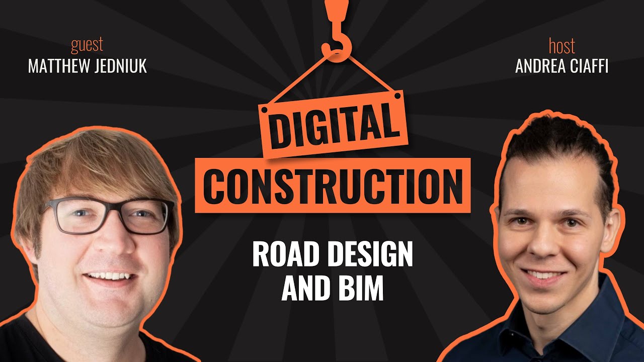 Road Design and BIM with Matthew Jedniuk