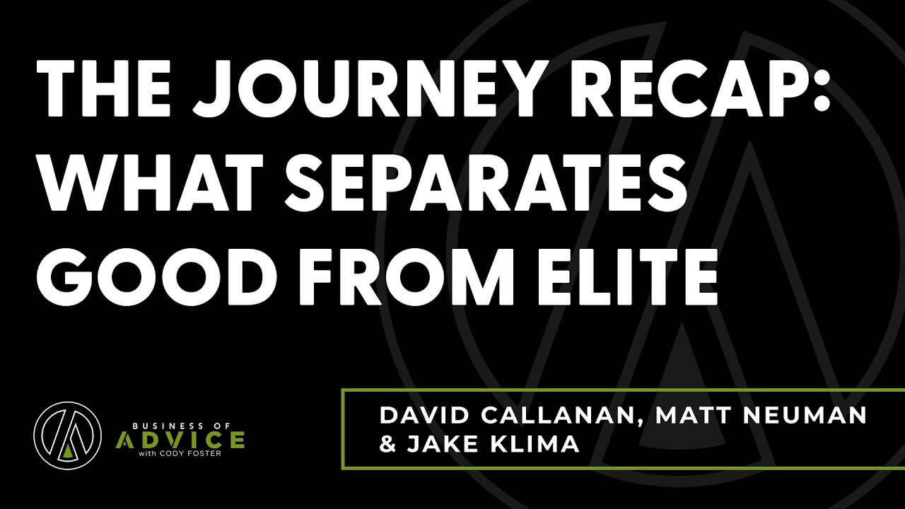 Episode 109 - The Journey Recap: What Separates Good from Elite