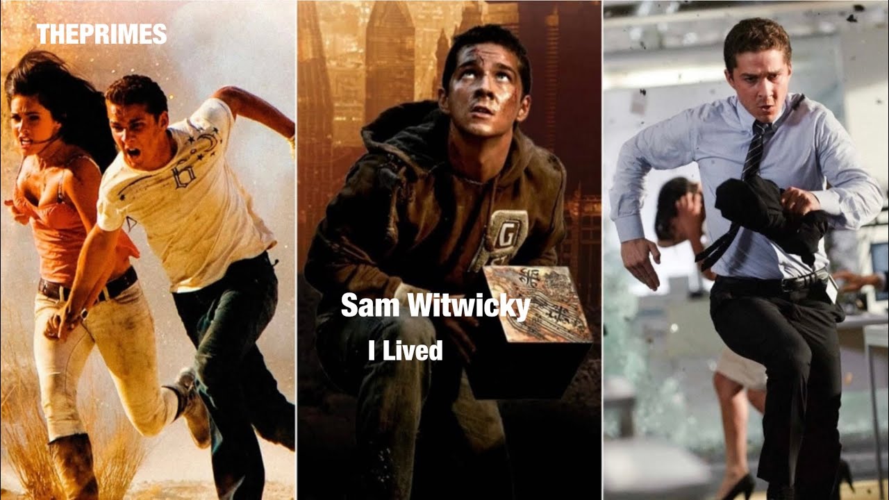 Sam Witwicky tribute- I Lived