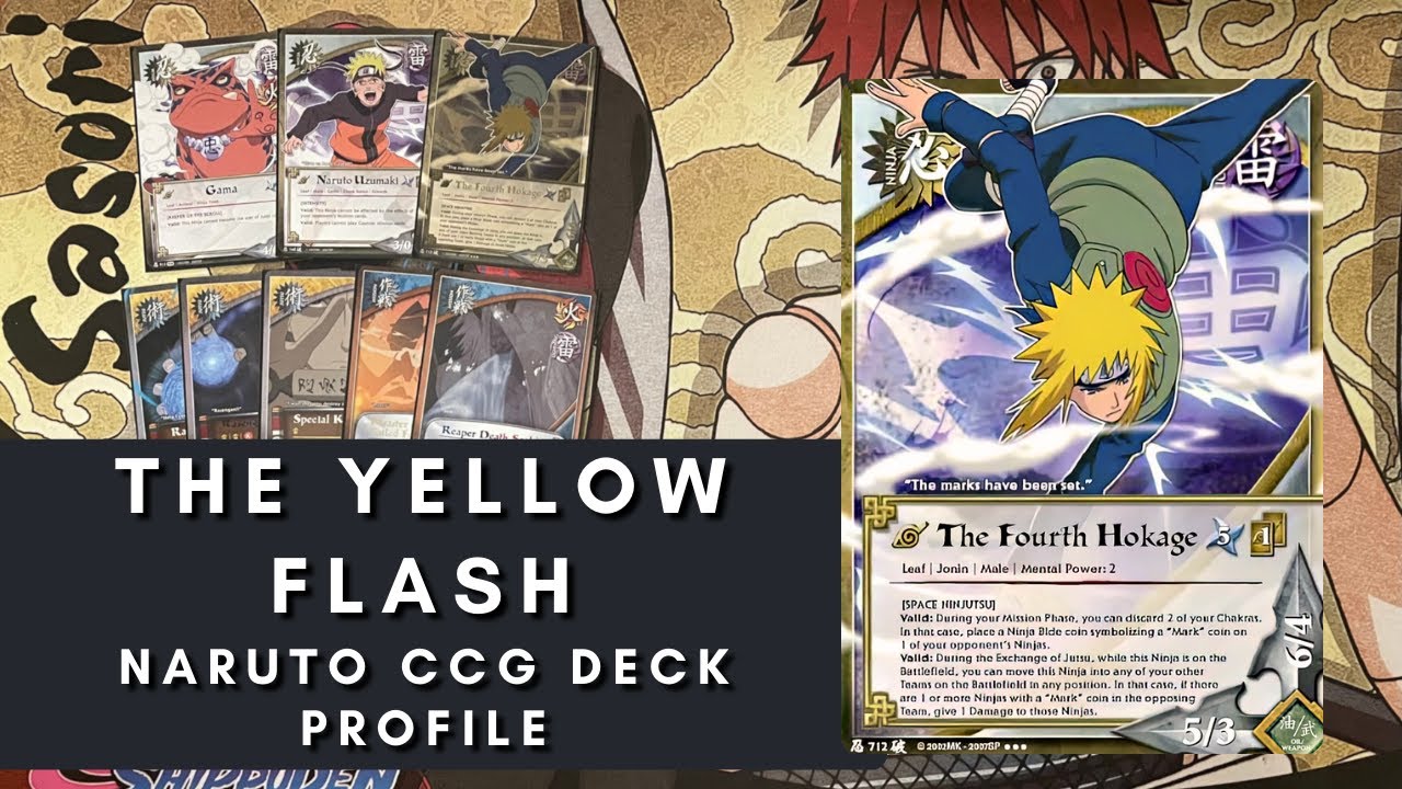 The Yellow Flash - Naruto CCG Deck Profile