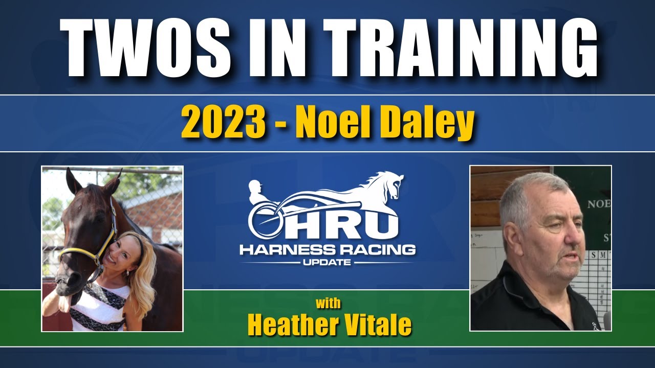 2023 - Twos In Training - Noel Daley