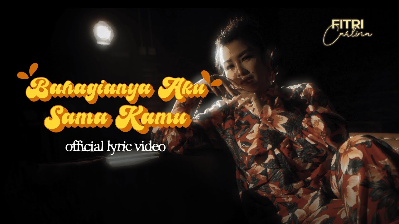 Fitri Carlina - Bahagianya Aku Sama Kamu (OfficiaL Lyric Video)