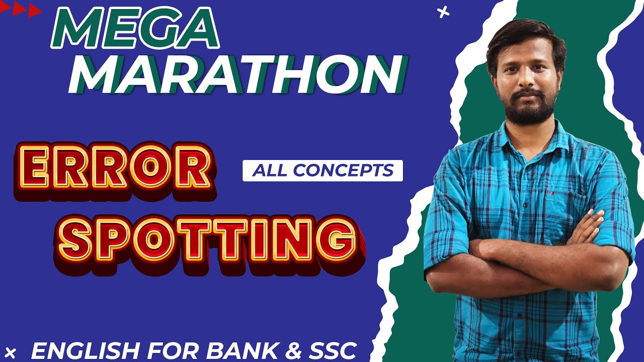 MEGA ERROR SPOTTING MARATHON | ALL CONCEPTS | ENGLISH FOR BANK AND SSC | MR.ABITH