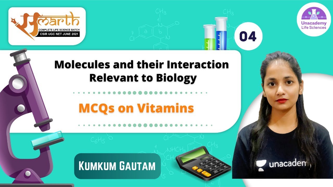 10:30 AM - Samarth | CSIR June 2021 | Life Science by Kumkum Gautam | MCQs on Vitamins