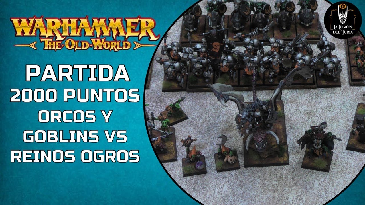 WARHAMMER The Old World: 2000 puntos - Reinos ogros vs Orcos y Goblins