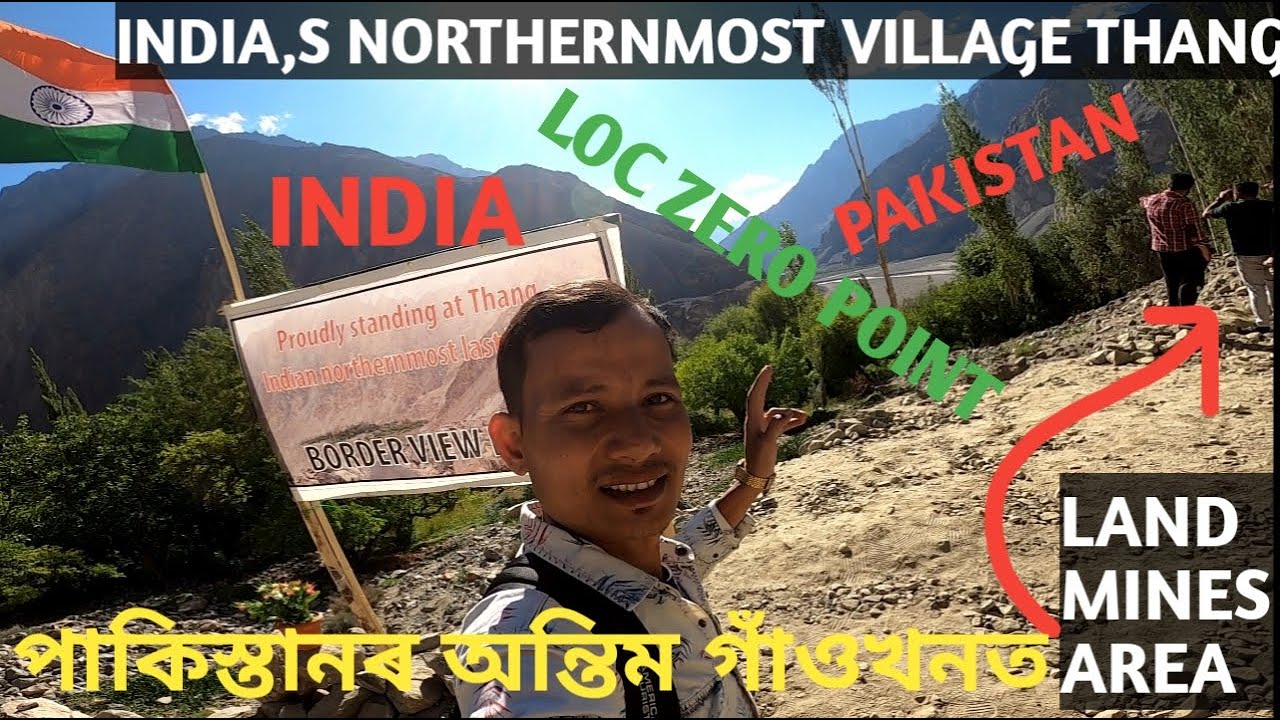 INDIA,S LAST VILLAGE TURTUK TO PAKISTAN VILLAGE THANG///LOC/ZERO POINT/PAKISTAN BUNKER/LANDMINES///
