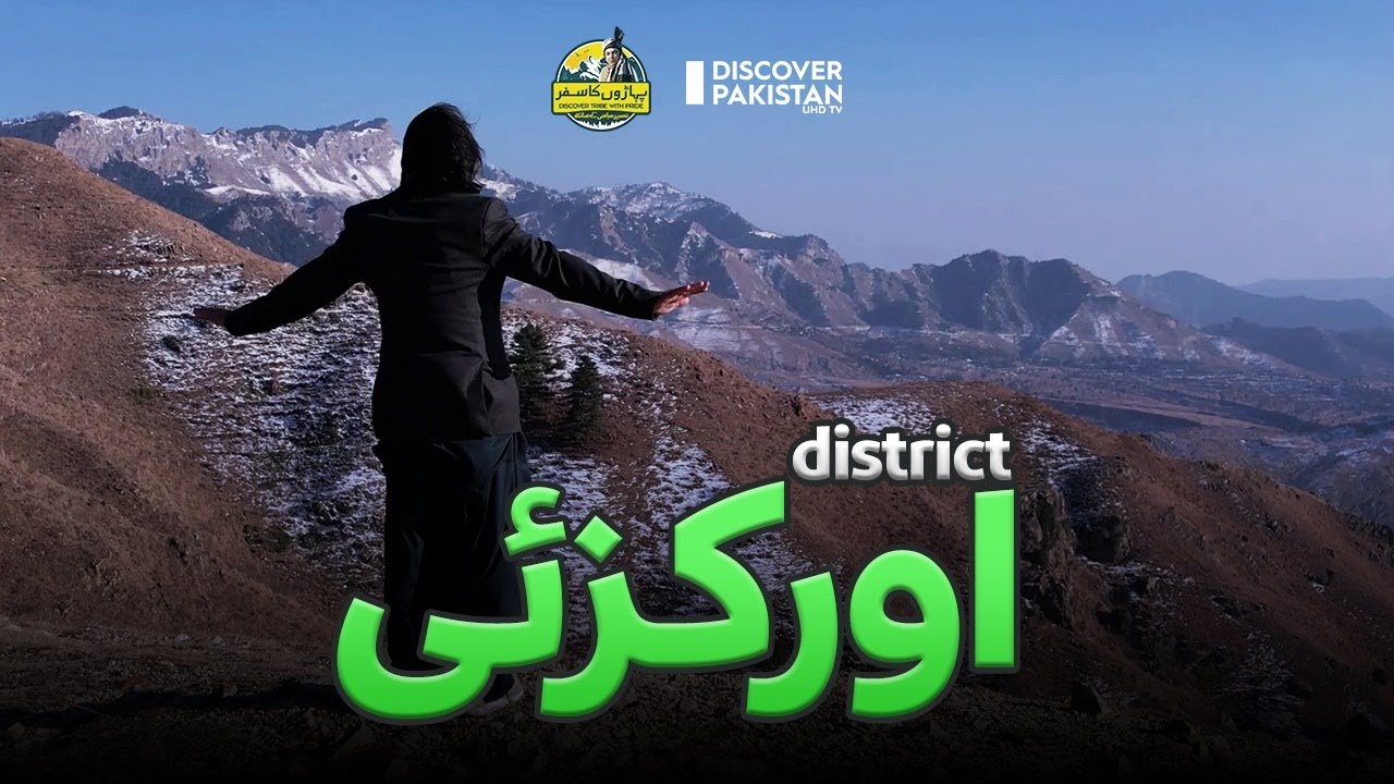 Explore the Mesmerising Beauty of Orakzai | Paharon Ka Safar