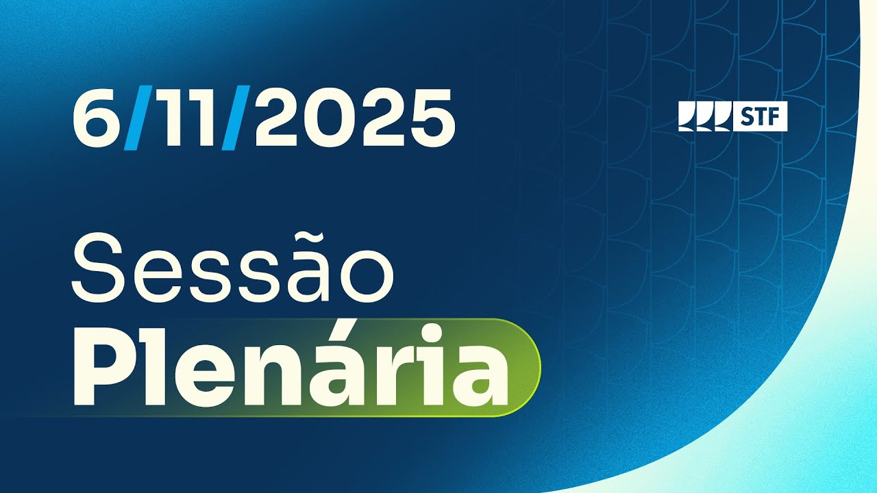 Sess&atilde;o Plen&aacute;ria - 06/11/25