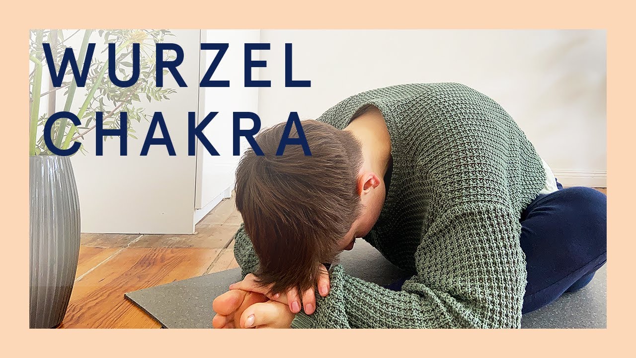 Muladhara Chakra Yoga | Sanftes Yoga mit Wurzelchakra verbinden