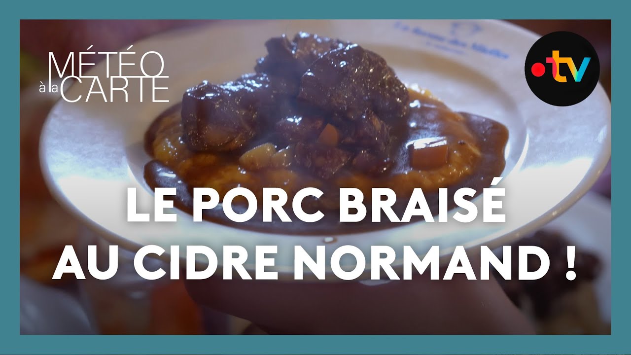 Le porc braisé au cidre normand ! - Météo à la carte