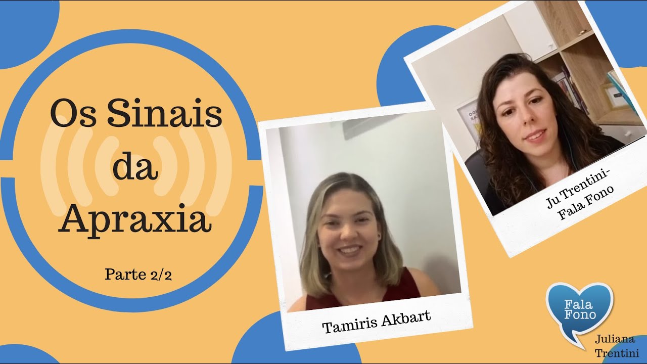 Sinais da Apraxia ( parte 2 )