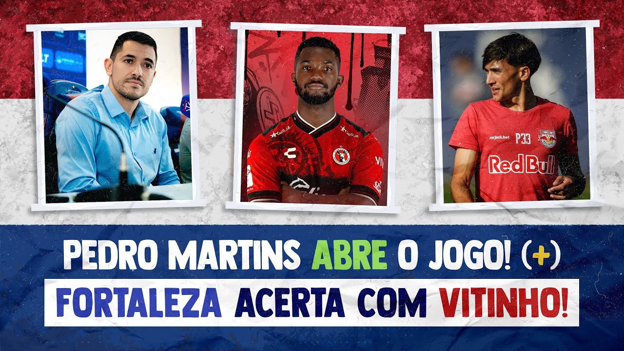 ✅ VITINHO CONTRATADO! LAQUINTANA NO PICI? PEDRO MARTINS ABRE O JOGO! PRÉ-JOGO: FORTALEZA X IGUATU