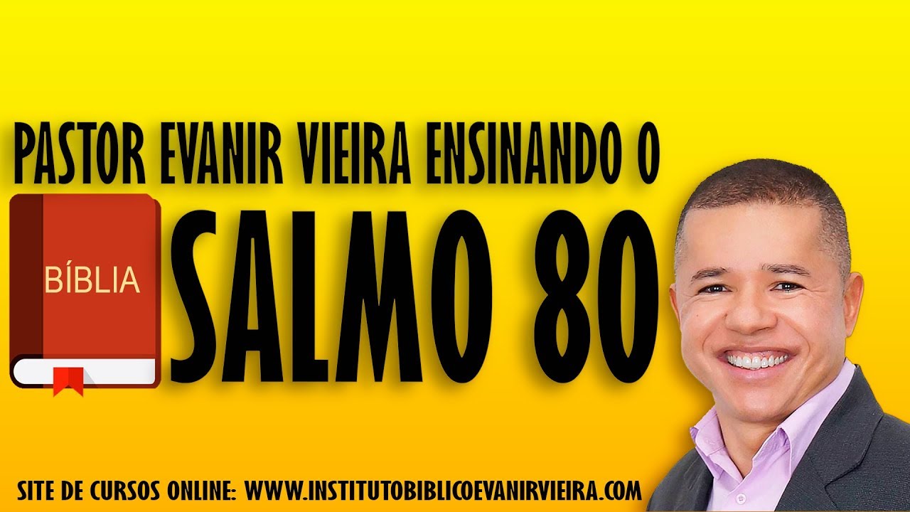 Salmo 80, explicado versículo por versículo