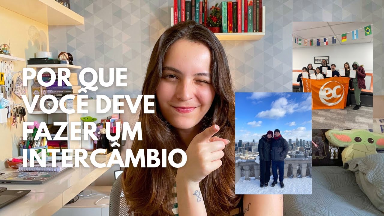 por que você DEVE fazer um intercâmbio (vai mudar a sua VIDA) 🍁