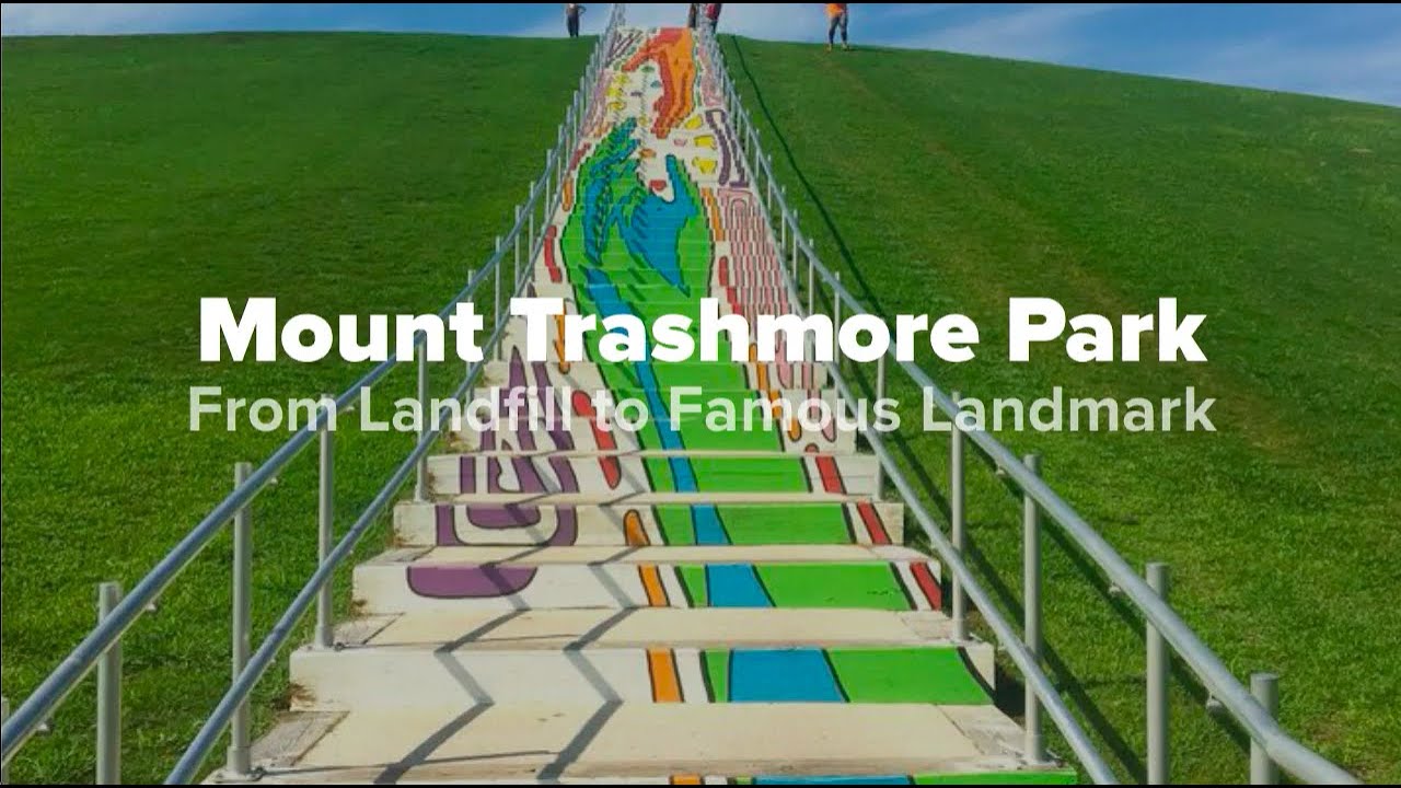 Mount Trashmore - from Landfill to Famous Landmark