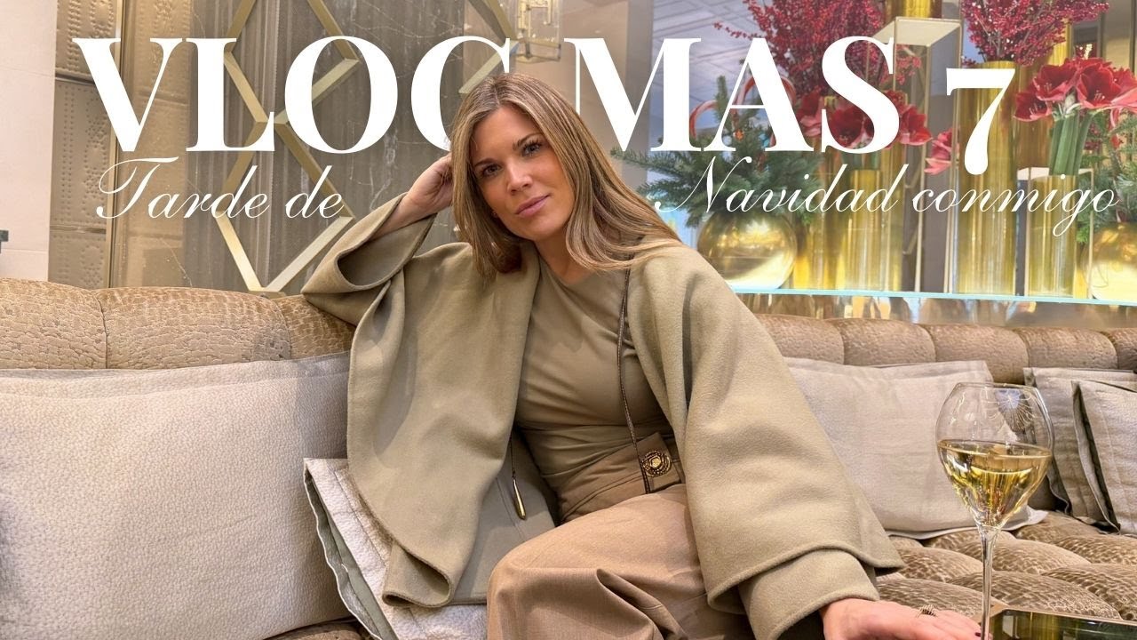 Una tarde de Navidad conmigo : Four Seasons y Lhardy. VLOGMAS 7 / Isabel Marín