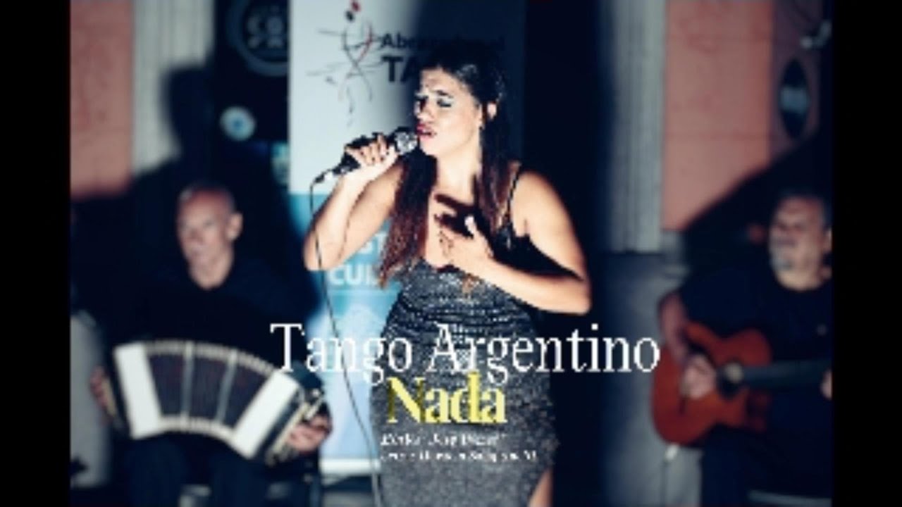 Noelia Varela - Nada (Tango Argentino)