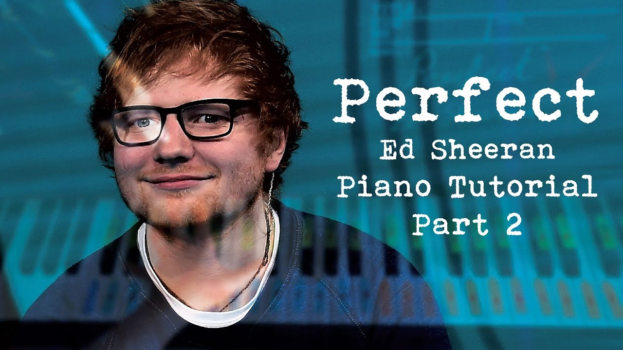 How to Play Perfect - Ed Sheeran || Easy Piano tutorial || Part 2