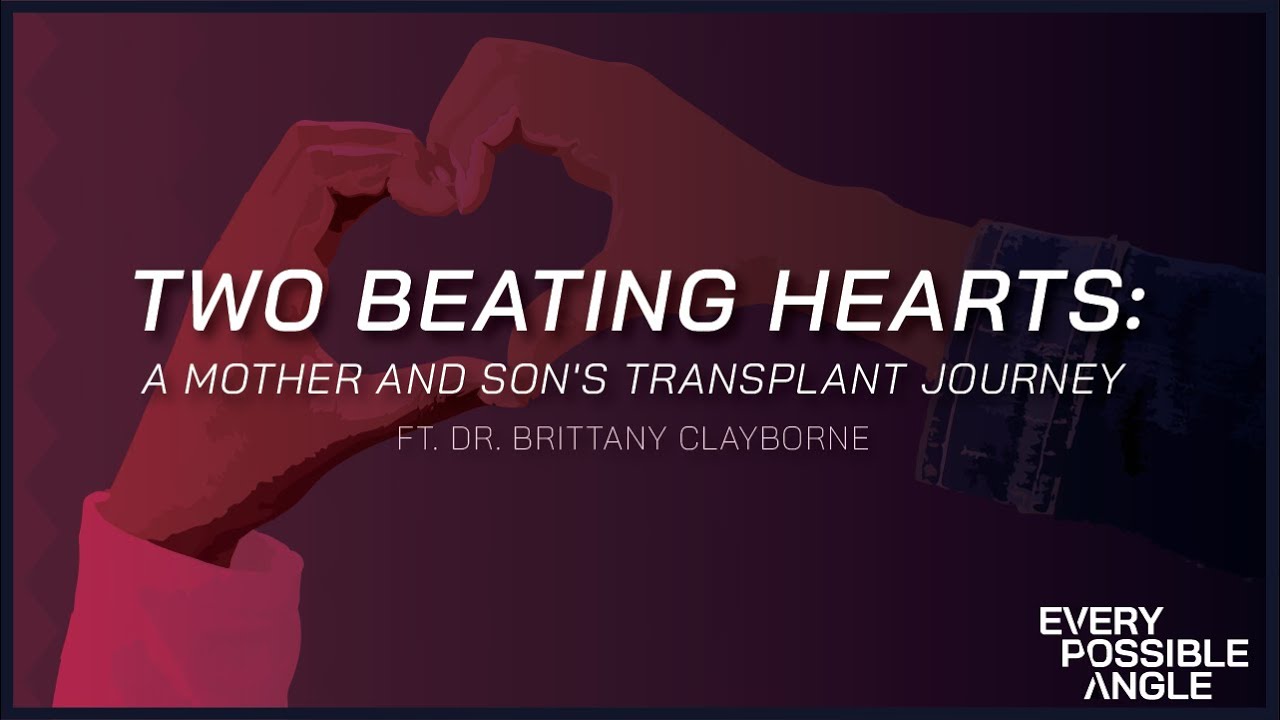 Two Beating Hearts: A Mother and Son's Transplant Journey with Dr. Brittany Clayborne