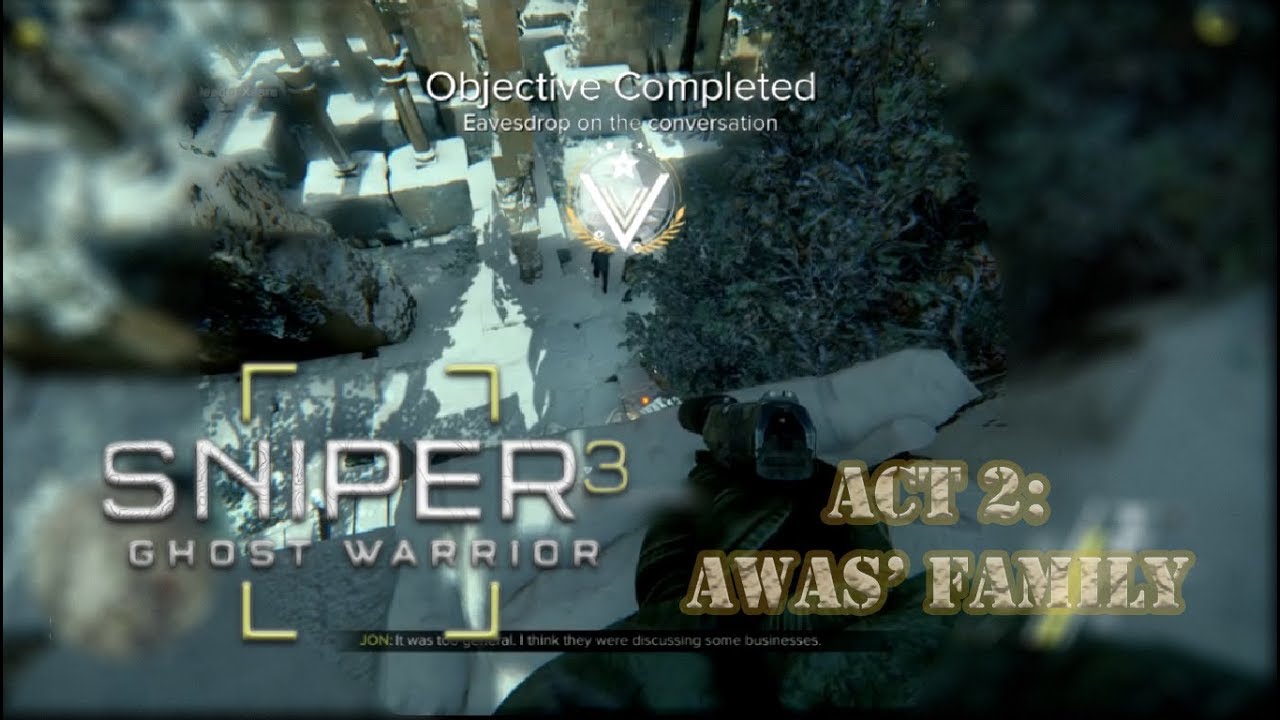 Sniper Ghost Warrior 3 - Act 2 : Awas' Family (Reach on Top Ruins) Walkthrough.