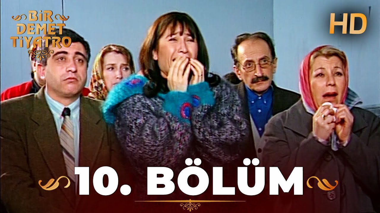 Bir Demet Tiyatro 10. Bölüm Full HD (Restorasyonlu)