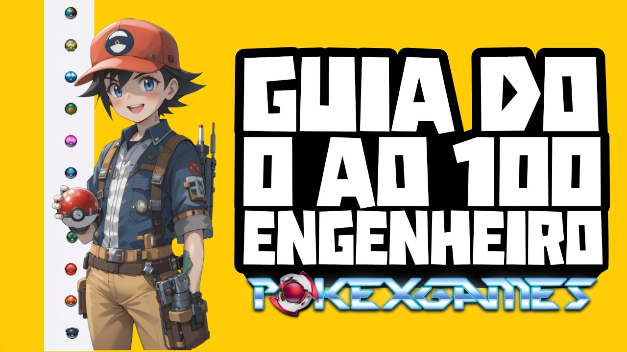 PXG - Guia de Engenheiro do 0 ao 100 + dicas bônus!