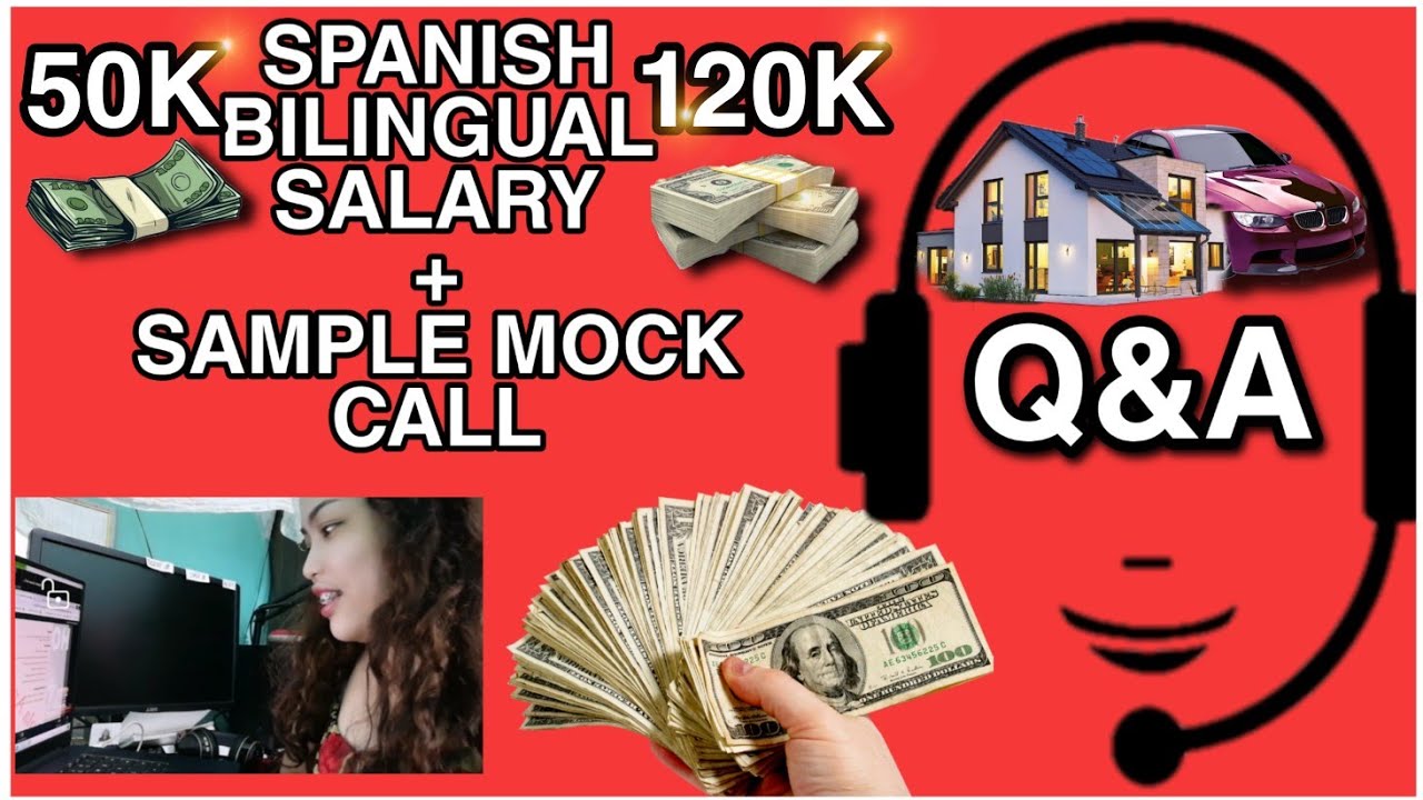 BILINGUAL SALARY Q&A + CALL CENTER MOCK CALL SAMPLE.