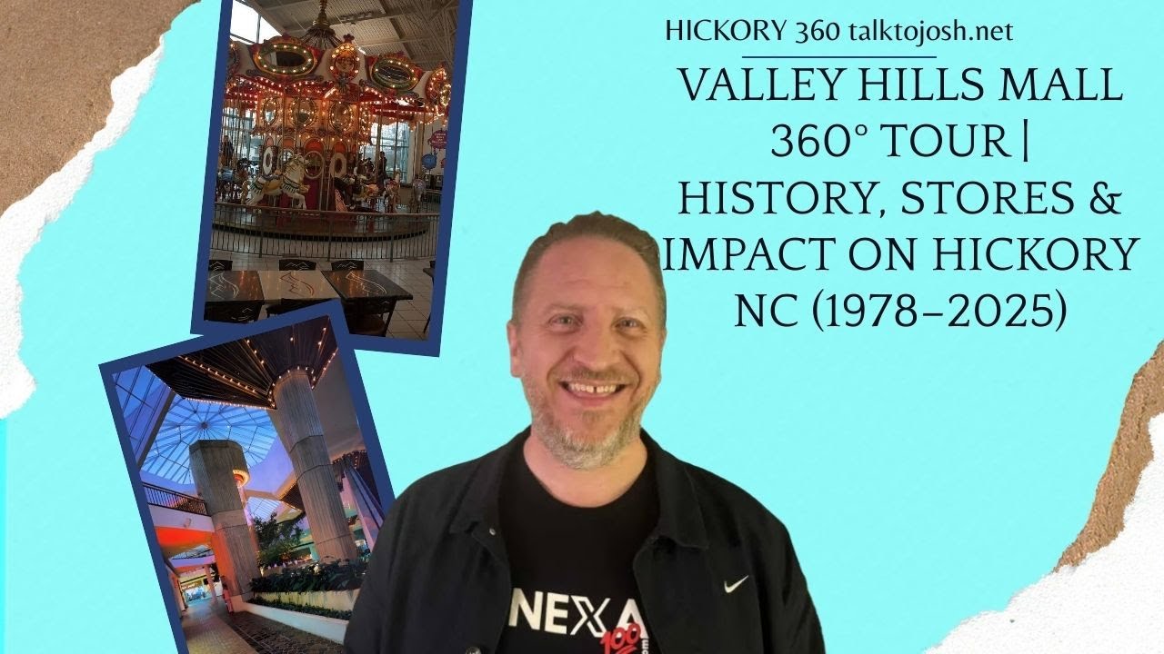 Valley Hills Mall 360° Tour | History, Stores & Impact on Hickory NC (1978–2025)