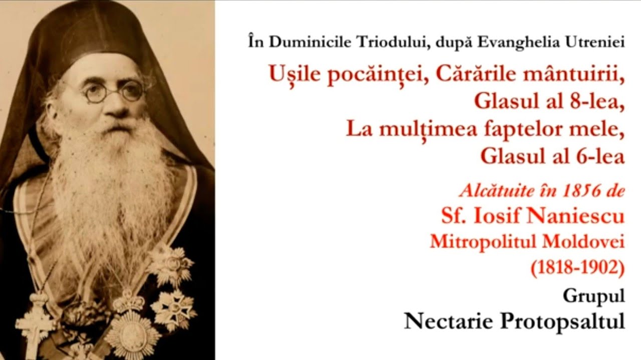 Ușile pocăinței, Cărările mântuirii, Gl.8, La mulțimea, Gl.6, de Sf. Iosif Naniescu