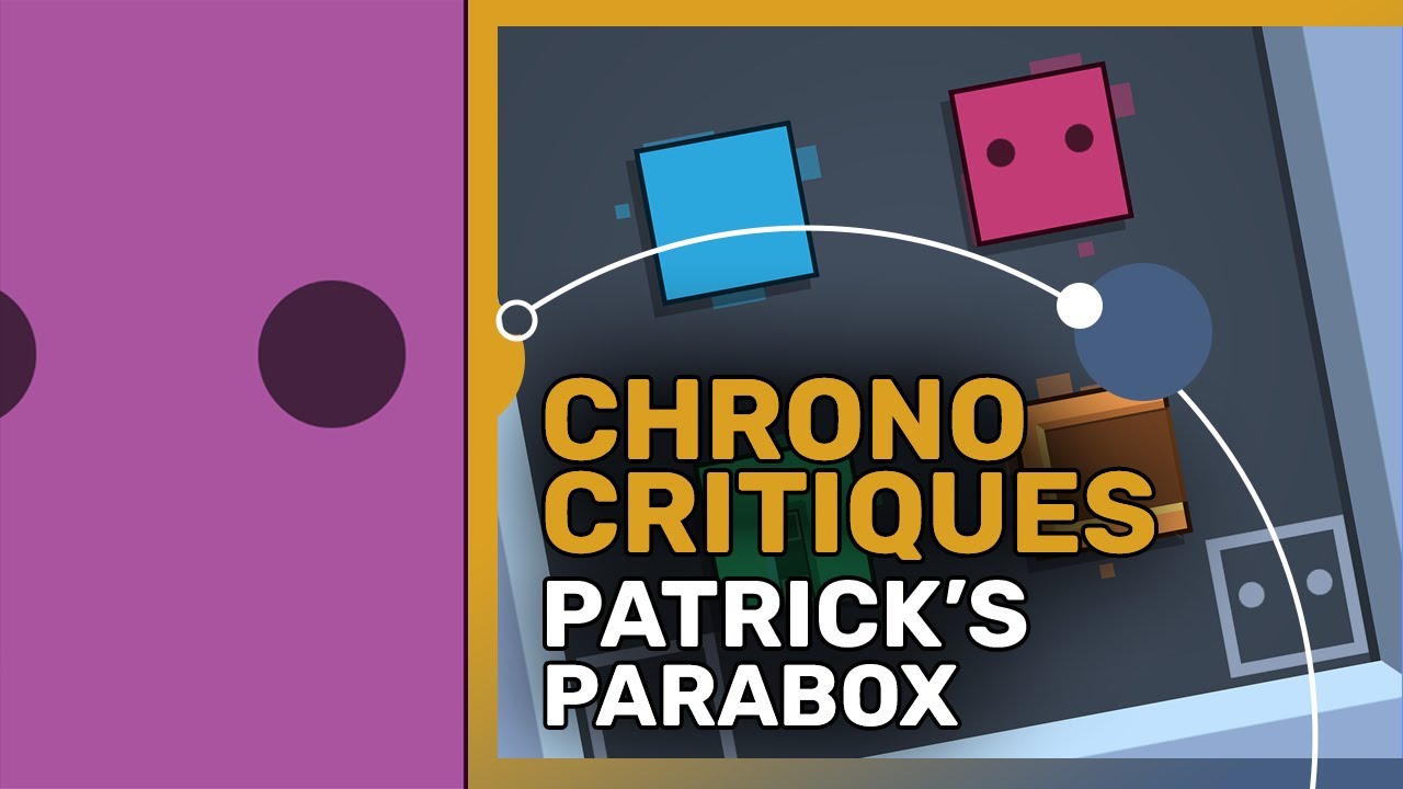 PATRICK'S PARABOX - Le meilleur jeu de r&eacute;flexion de 2022 | Chrono Critiques