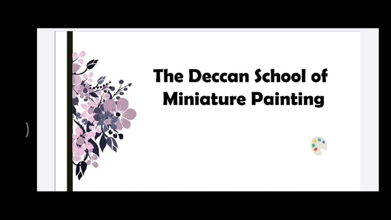 Deccan School of Miniature Painting origin development and features. Explained