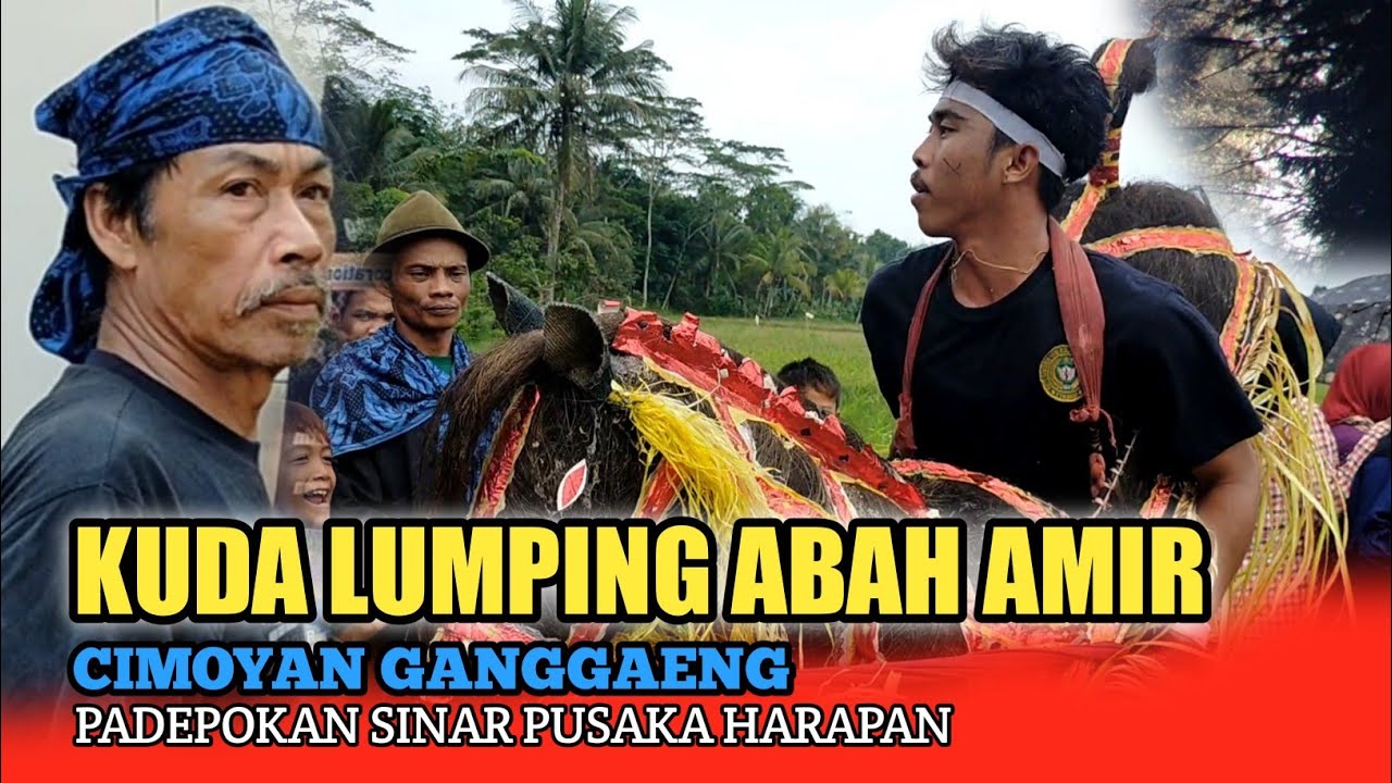 kuda lumping abah amir cimoyan ganggaeng