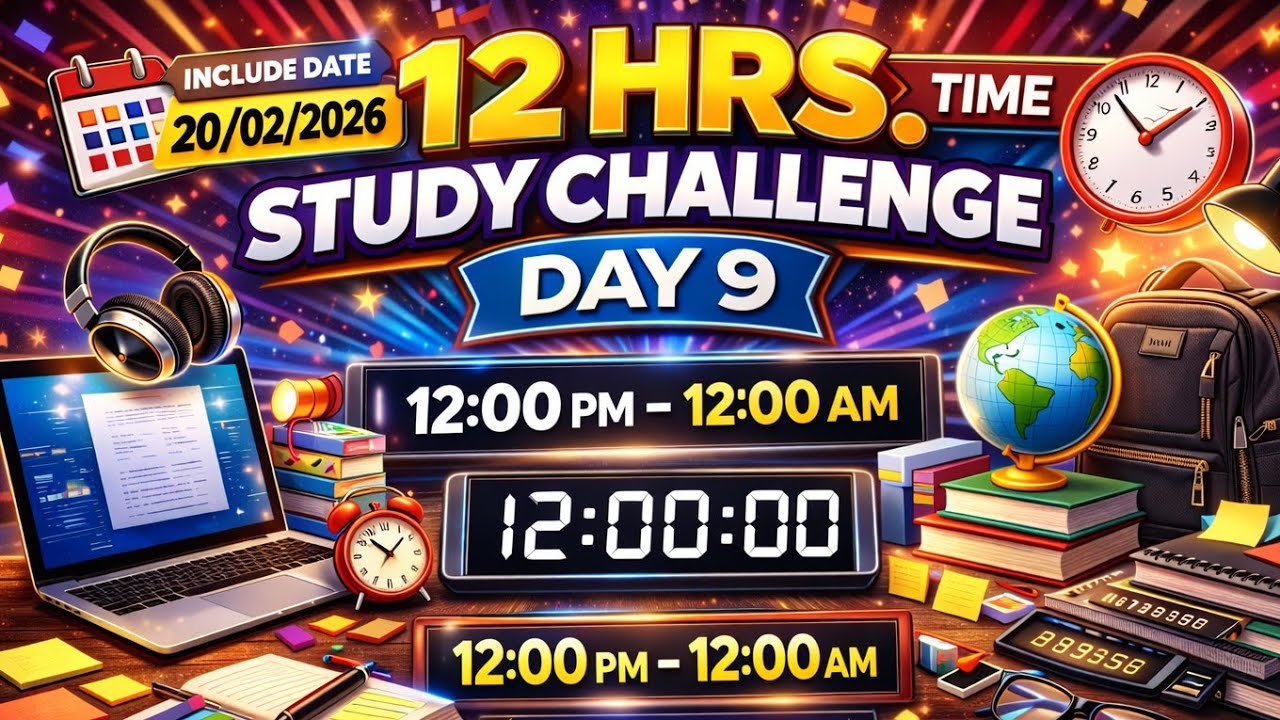  12 HRS STUDY CHALLENGE 🔥 | DAY 9 | 12:00 PM – 12:00 AM | Non-Stop Productivity 🚀
