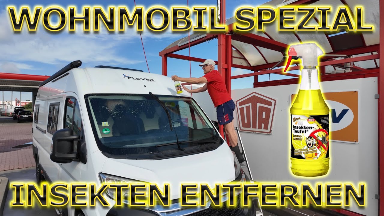 Insekten am Wohnmobil entfernen! TUGA CHEMIE Insekten-Teufel Insektenentferner im H&auml;rtetest