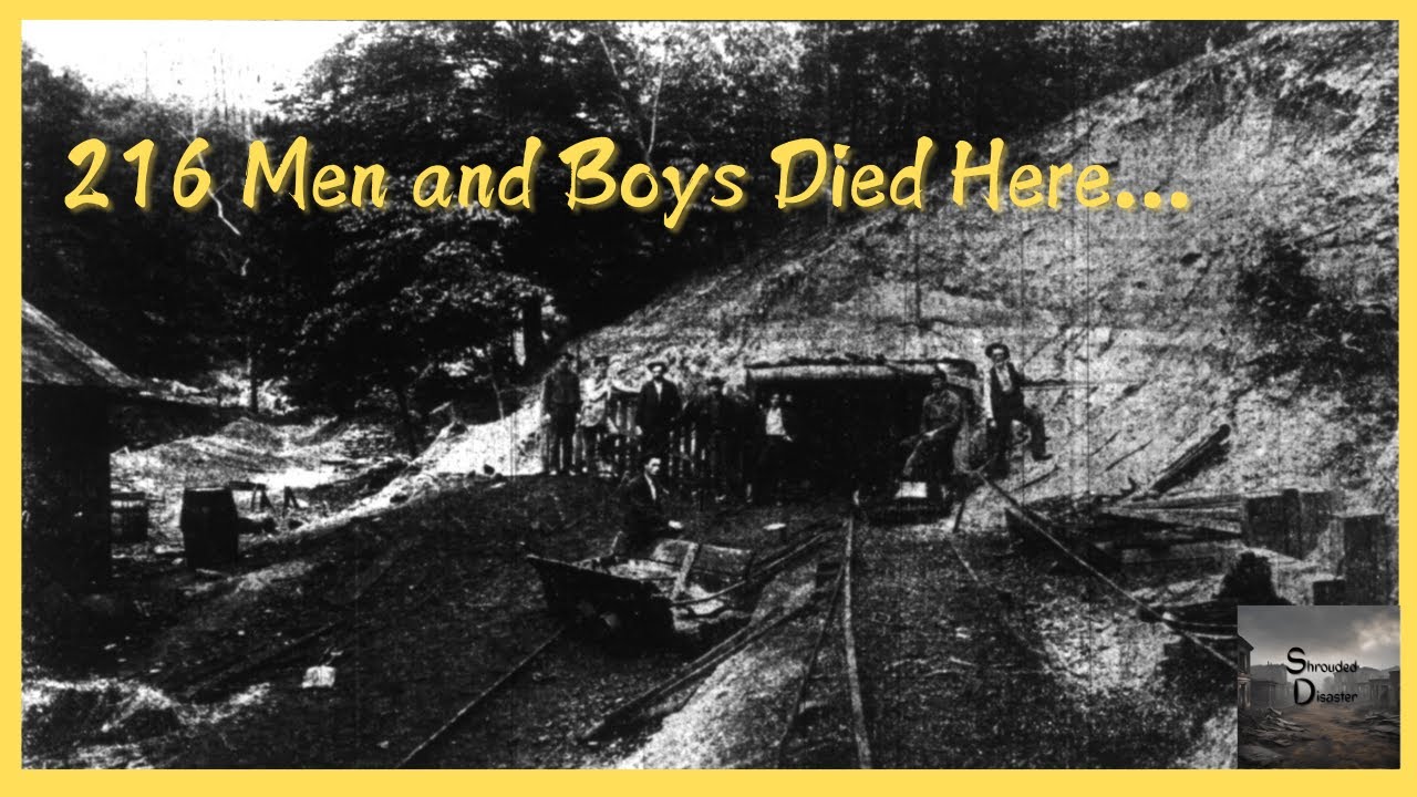 Rise and Tragedy of the Fraterville Mine - Shrouded Disaster