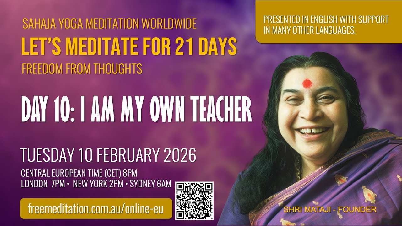 21 Day Meditation | Day 10: I am my own teacher | 10 February 2026, Hosted by Sahaja Yoga