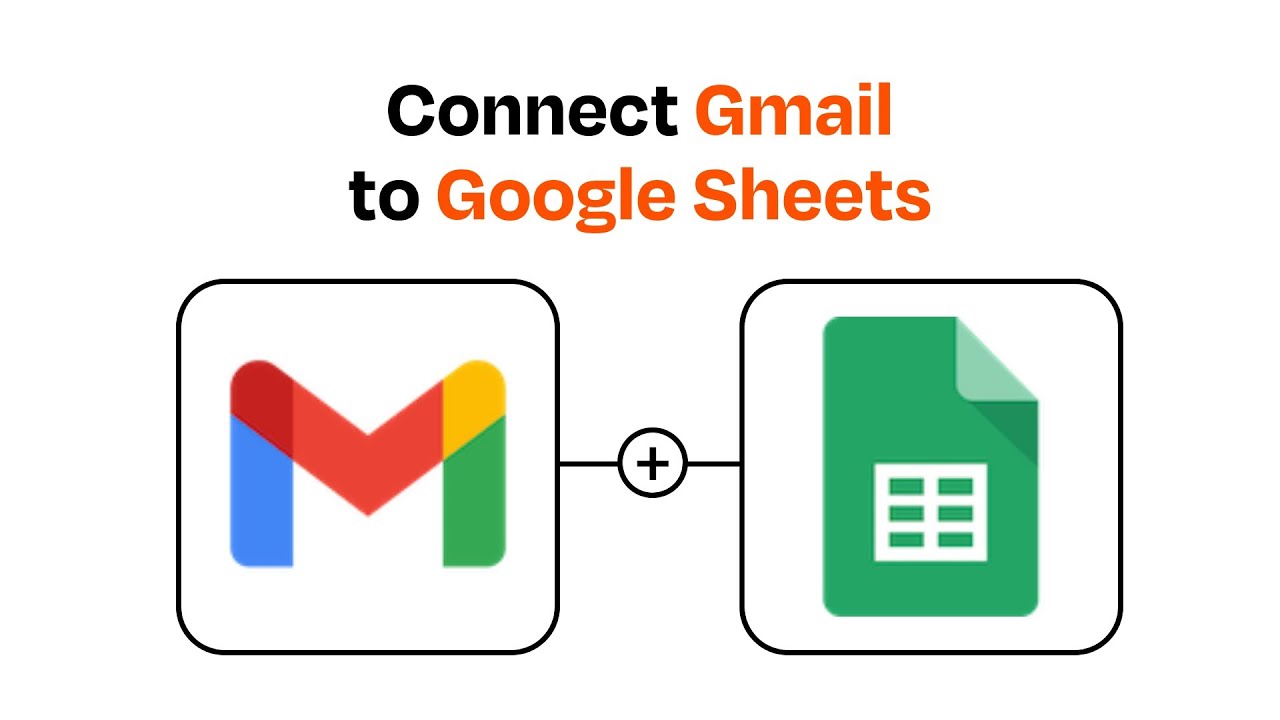 How to Connect Gmail to Google Sheets - Easy Integration