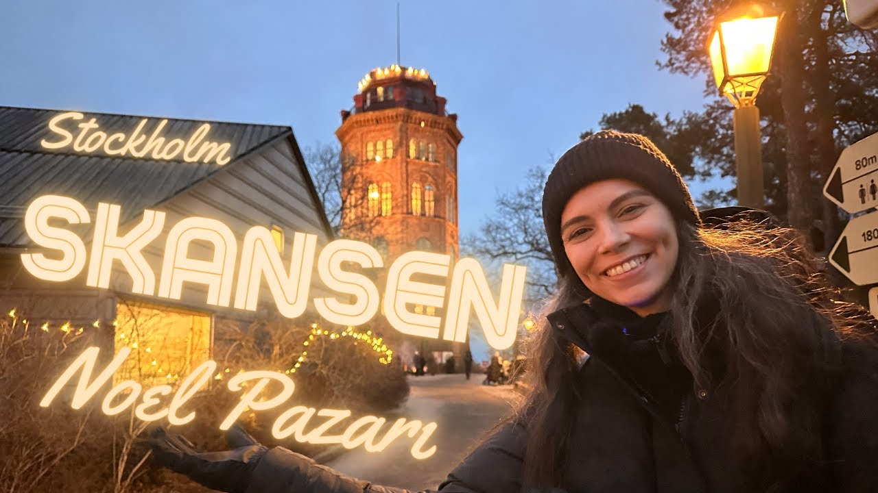 STOCKHOLM NOEL PAZARI VLOG #3 / SKANSEN JULMARKNAD / 2024