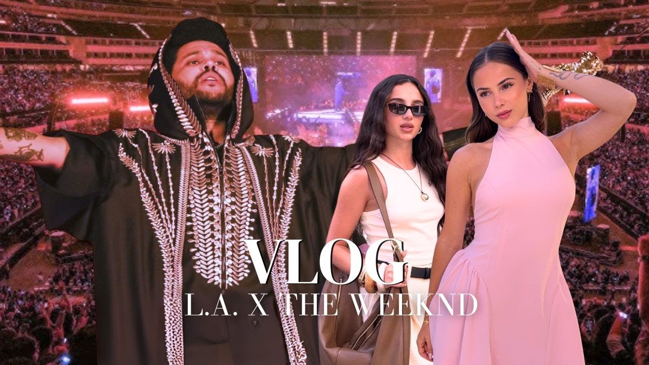L.A. X THE WEEKND ✨
