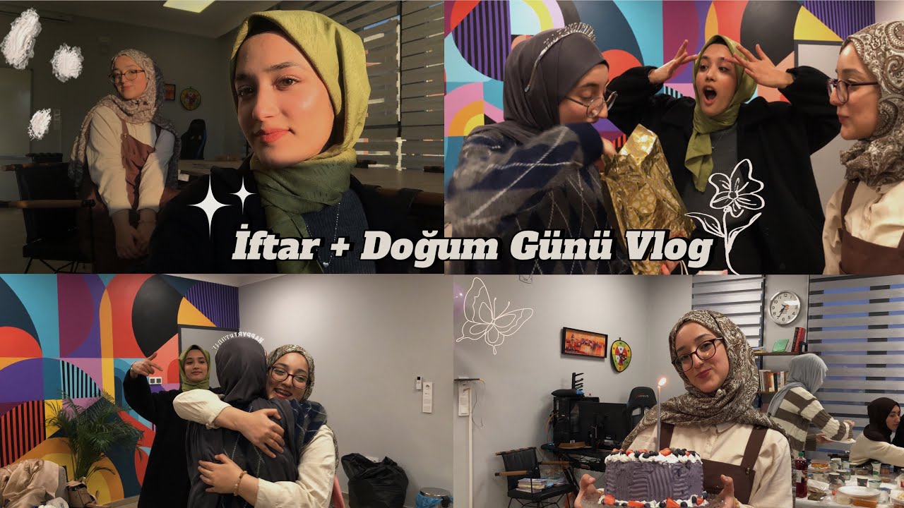 İftar + Doğum Günü Vlog ✨