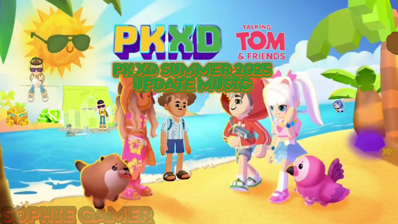 Summer 2025 update music | PK XD Sophie Gamer